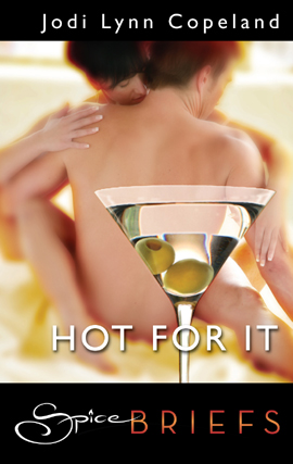 Title details for Hot For It by Jodi Lynn Copeland - Wait list